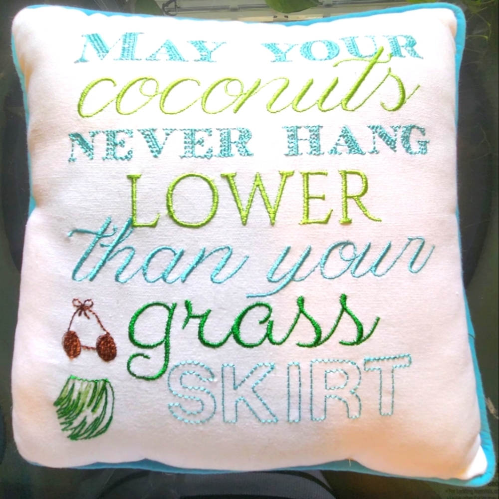 NWOT Embroidered Decorative Mini Pillow with Fun Quote 9.5 inches X 9.5 inches